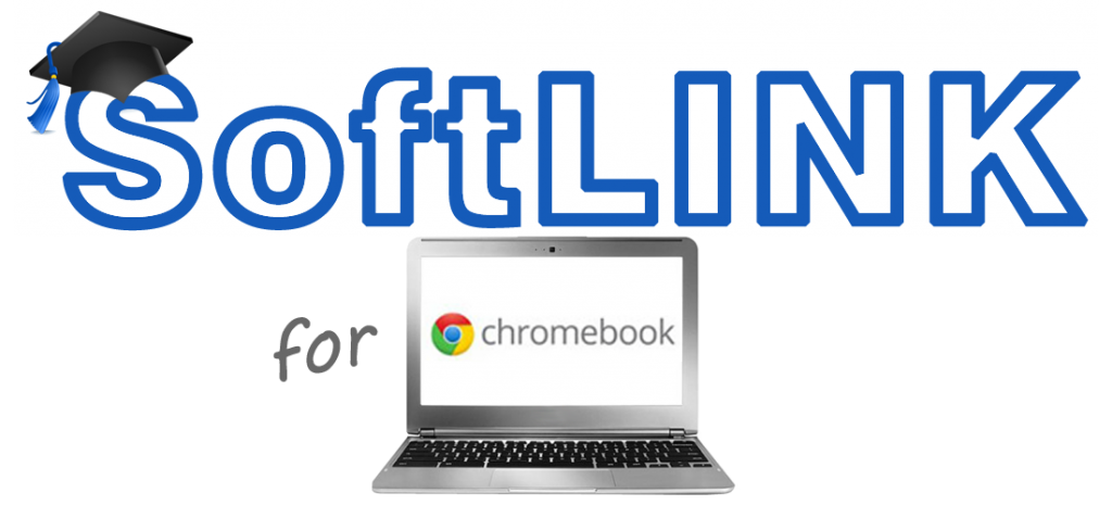 SoftLINK works with Chromebooks